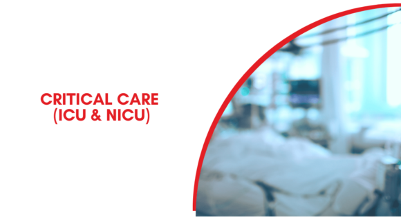 Critical Care (ICU & NICU)